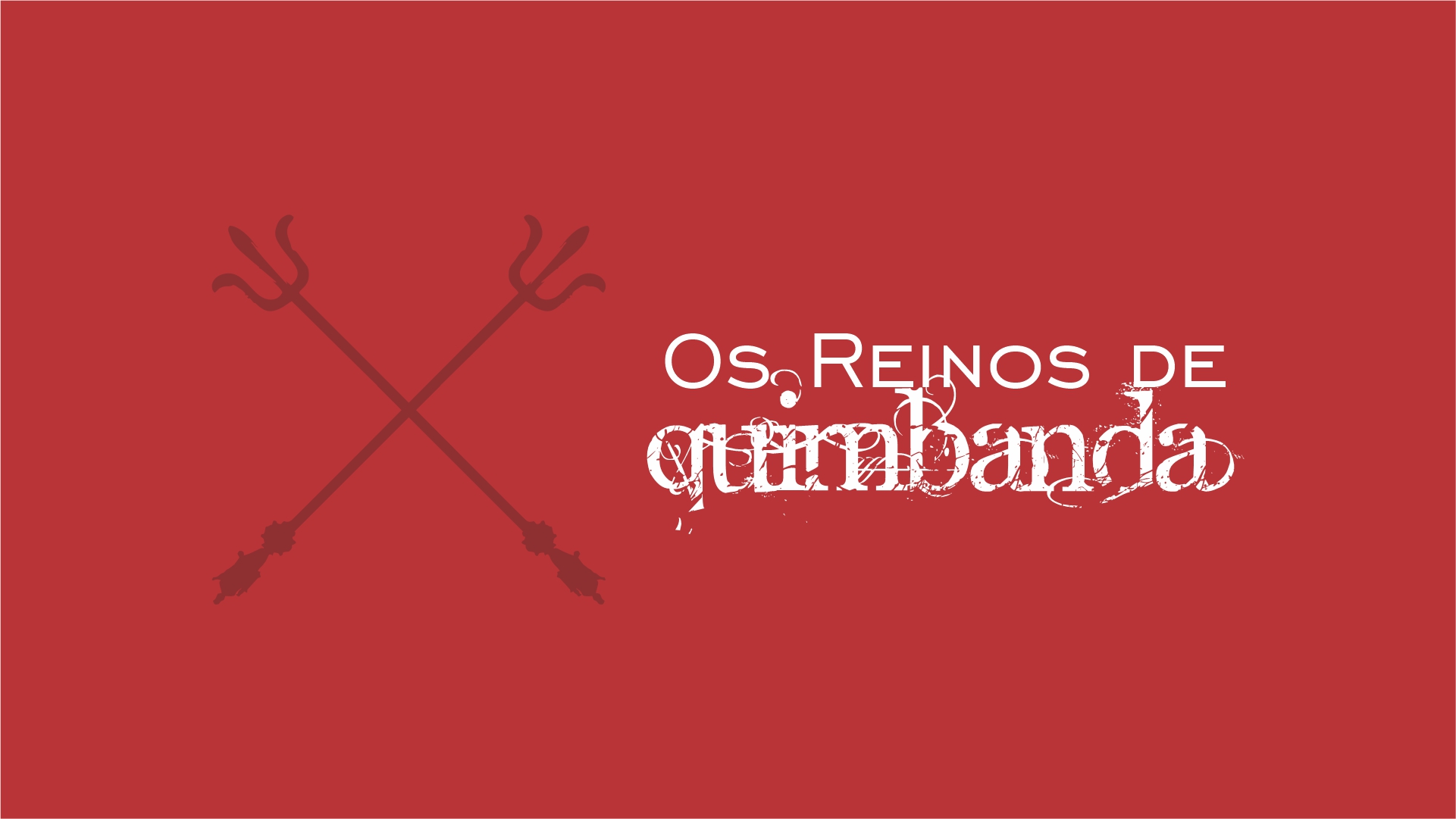 Palestra OS REINOS DE QUIMBANDA