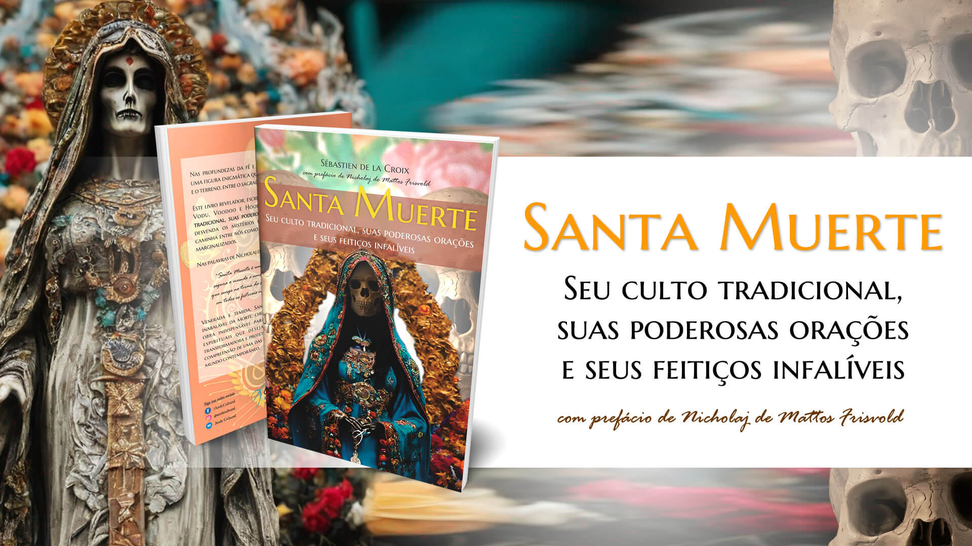 Chega ao Brasil livro sobre o culto popular mexicano à divindade da Morte